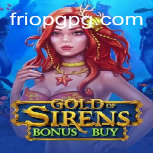 Explorando o Mundo de GoldofSirensBonusBuy: Um Mergulho em Aventura e Estratégia